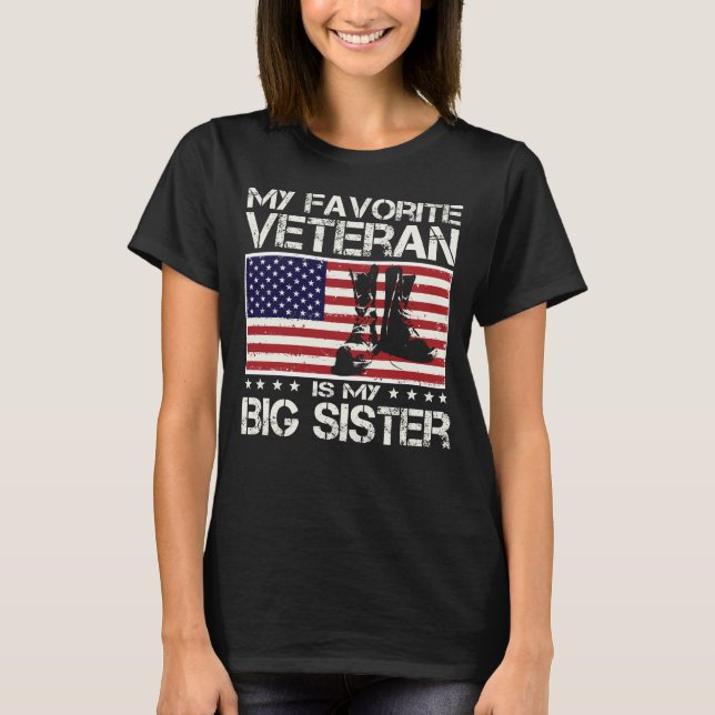 Mein Lieblingsveteran ist meine große Schwesterfla T-Shirt (Vorderseite)