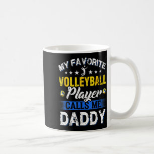 Mein Lieblingsvolleyballspieler nennt mich Daddy Kaffeetasse