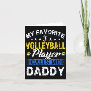 Mein Lieblingsvolleyballspieler nennt mich Daddy Karte