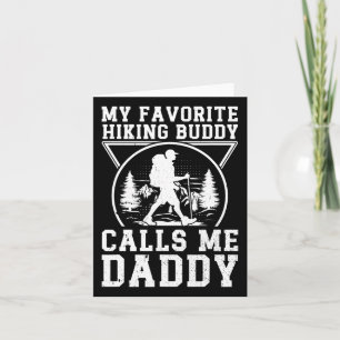 Mein Lieblingswanderbuddy nennt mich Daddy Wandern Karte