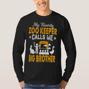 Mein Lieblingszoo Keeper nennt mich Big Brother An T-Shirt