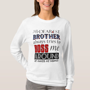 Mein liebster Bruder führt mich zum Funny Family T T-Shirt