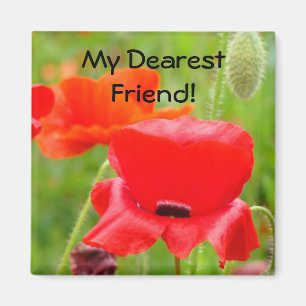 Mein liebster Freund! Magnet spendet Red Poppy Blu
