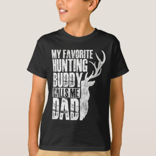 Mein liebster Jagdbuddy nennt mich Vater - Deer An T-Shirt