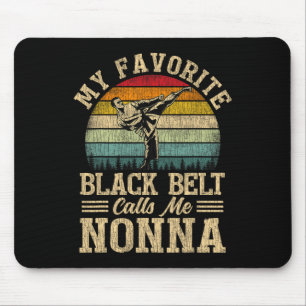 Mein liebster schwarzer Gürtel nennt mich Nonna Mu Mousepad