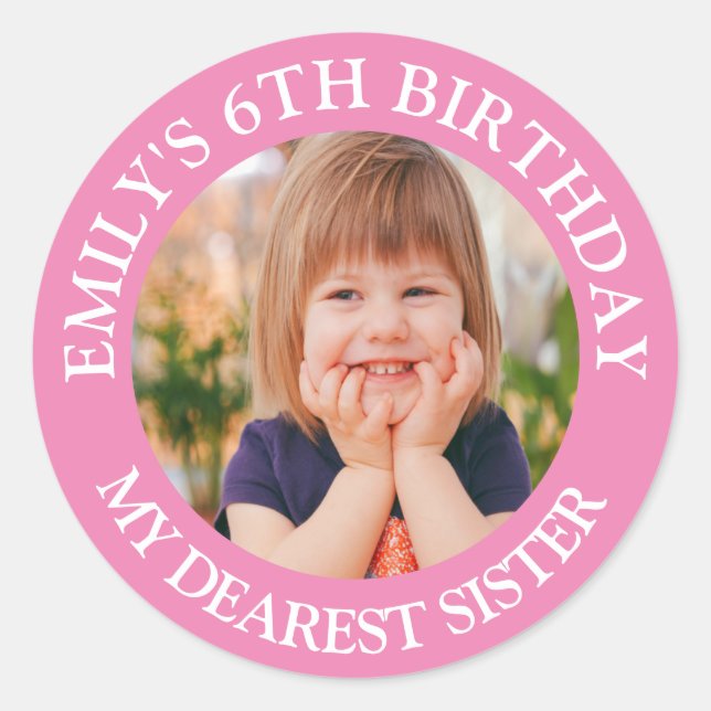 Mein liebster SISTER Happy Birthday Foto Name Runder Aufkleber (Vorderseite)