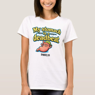 Mein Magen ist ein Drückeberger T-Shirt