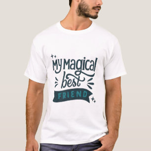Mein magischer bester Freund T-Shirt