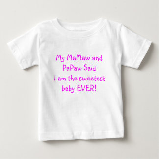 Mein MaMaw und Papaya-Frucht sagten, dass ich das Baby T-shirt