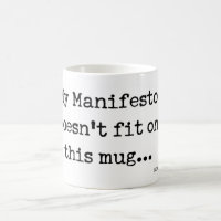 Mein Manifest passt nicht Tasse