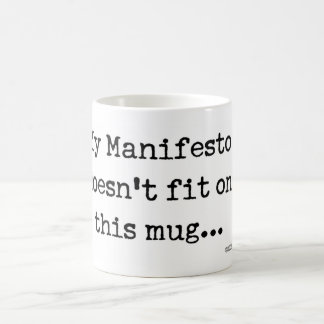 Mein Manifest passt nicht Tasse