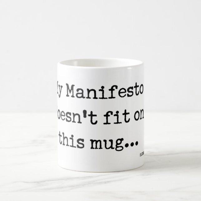 Mein Manifest passt nicht Tasse (Mittel)