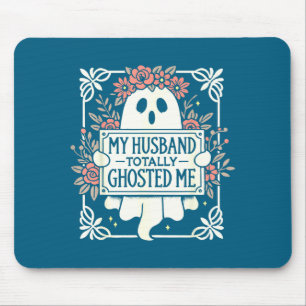 Mein Mann hat mich wegen Frauen komplett geghostet Mousepad