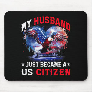 Mein Mann ist gerade US-Bürger Einwanderer Bürger Mousepad