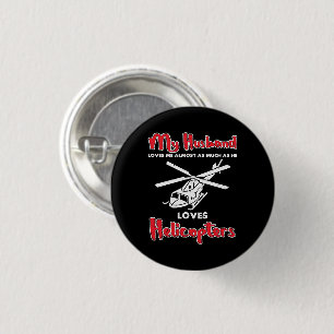 Mein Mann liebt Hubschrauber Lustige Piloten Button
