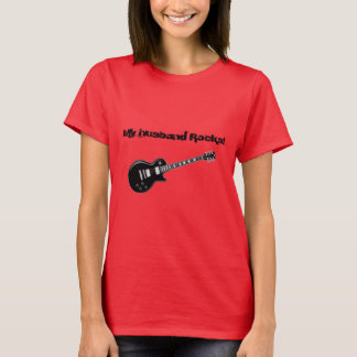 Mein Mann rockt T - Shirt