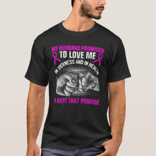 Mein Mann versprach, mich bei Krankheit und Heilun T-Shirt