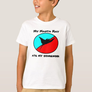 Mein Manta-Strahl aß meine Hausaufgaben T-Shirt