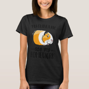 Mein Meerschweinchen hat meine Hausaufgaben gefres T-Shirt