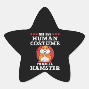 Mein menschliches Kostüm ist wirklich ein Hamster Stern-Aufkleber