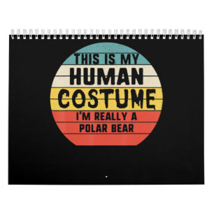 Mein menschliches Kostüm ist wirklich ein Polarbär Kalender