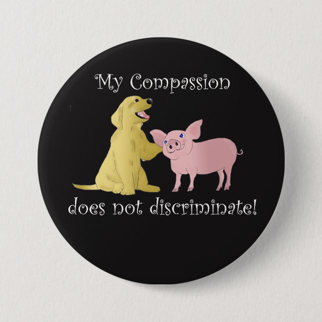 Mein Mitleid sondert nicht ab! veganer Knopf Button (Vorderseite)