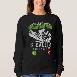 Mein Mountainbike nennt Radfahrrad Ri Sweatshirt