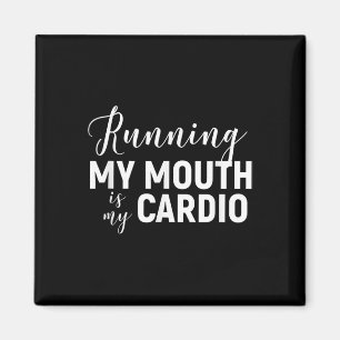 Mein Mund läuft mein Cardio - Funny Workout Gym Magnet