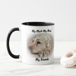 Mein Mutt Mein Becher Meine Freunde. Tasse