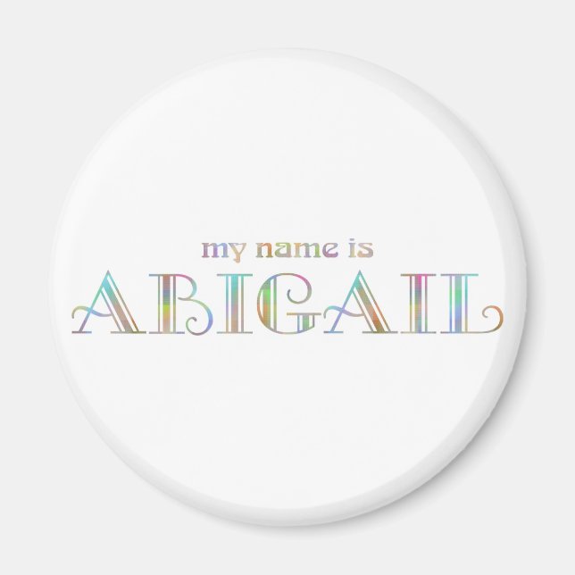 Mein Name ist Abigail Magnet (Vorne)