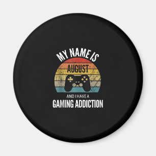 Mein Name ist August und ich habe eine Spielsucht Magnet