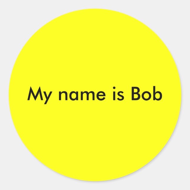 Mein Name ist Bob Runder Aufkleber (Vorderseite)