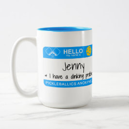 Mein Name ist |, das ich ein Dinking Problem | Zweifarbige Tasse
