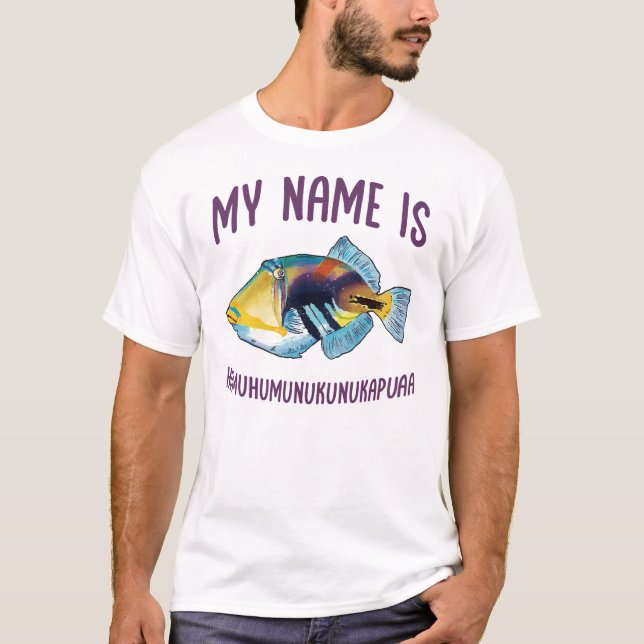 Mein Name ist Humuhumunukunukapuaa T-Shirt (Vorderseite)
