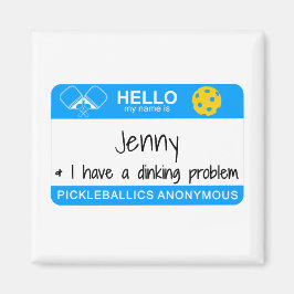 Mein Name ist | Ich habe ein Dinking-Problem | Pic Magnet