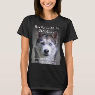 Mein Name ist Stoppt diesen lustigen Hyper Sibirie T-Shirt