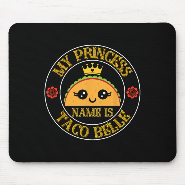 Mein Name ist Taco Belle Funny Cinco de Mayo Mousepad (Vorne)
