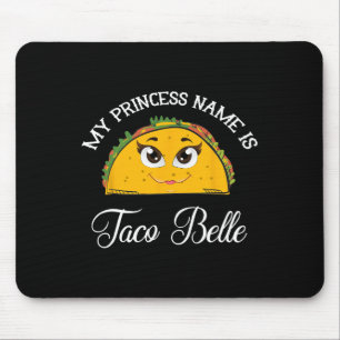 Mein Name ist Taco Belle - Funny Pun Cinco D Mousepad