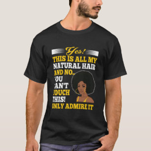 Mein Naturhaar-amerikanisches Erbe T-Shirt