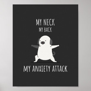 Mein Neck, mein Rücken, mein Angstangriff Poster