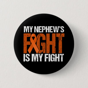 Mein Nephews-Kampf ist mein Kampf gegen Leukämie-B Button