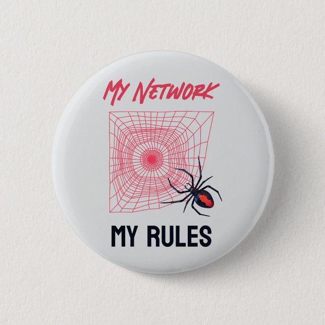Mein Netzwerk, meine Regeln herrschen IT Button (Vorderseite)
