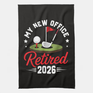 Mein neues Büro Rentner 2026 Golf Ruhestand Geschirrtuch