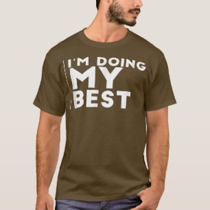 Mein Niedlicher Funny Feminism Optimistisch machen T-Shirt
