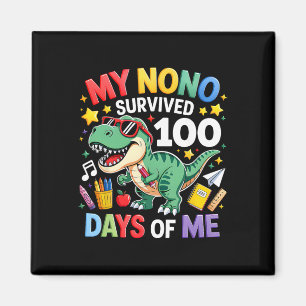 Mein Nono überlebte 100 Tage von mir T Rex Dinosau Magnet