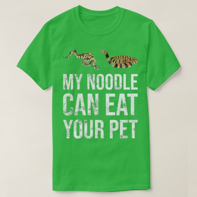 Mein Noodle kann deinen Schlangenpython essen T-Shirt (Design vorne)
