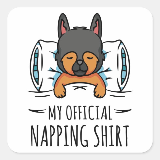 Mein offizielles Shirt mit Schlafhund Quadratischer Aufkleber (Vorderseite)