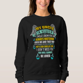 Mein Onkel im Himmel schaut immer über meine Vermi Sweatshirt