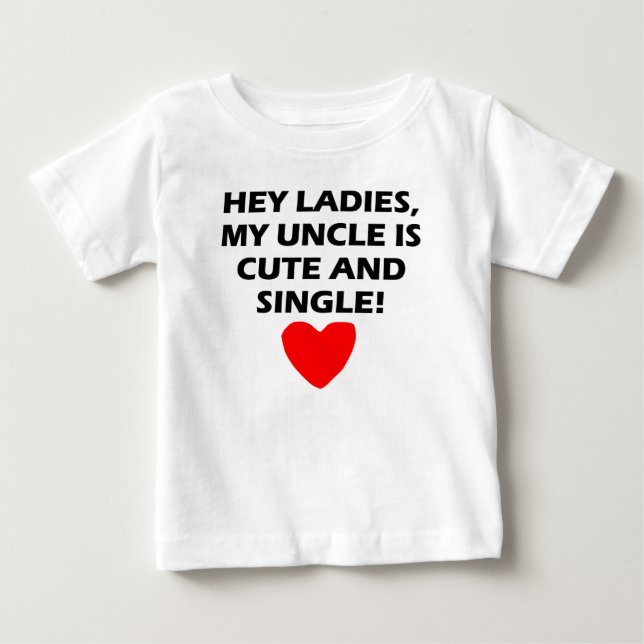 Mein Onkel Is Cute und Single Baby T-shirt (Vorderseite)