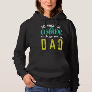 Mein Onkel ist Cooler als mein Vater niedliche Kin Hoodie